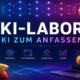 KI-Labor - KI zum anfassen